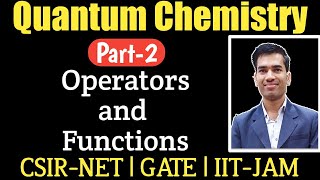 Operators in Quantum MechanicsHamiltonian OperatorPosition OperatorQuantum Chemistry for CSIR NET [upl. by Essyle989]