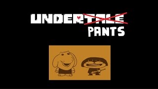 Underpants  INTRO HAPPY BDAY UNDERTALE [upl. by Pail574]