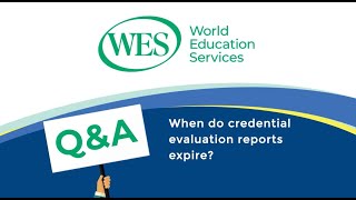 When do credential evaluation reports expire [upl. by Maise]