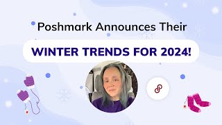 Poshmark Announces Their Winter Trends For 2024 [upl. by Lohcin]