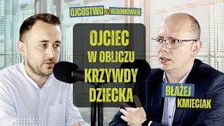 SKRZYWDZONE DZIECKO CZY ZEMSTA OJCA JEST DOPUSZCZALNA  ODCINEK 3  PODCAST O OJCOSTWIE [upl. by Enyledam]