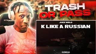 LayedbakDFRTRASH or PASS Juice WRLD  K LikeA Russian  REACTION [upl. by Eirrab]