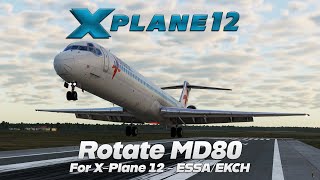 xplane12  Rotate MD80  ESSAEKCH  Live Stream [upl. by Dieball400]