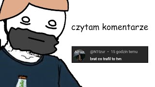 czytam komentarze znowu [upl. by Arette335]