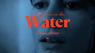 Cordelia Gartside – Stranger in the Water official music video [upl. by Yelsgnik]