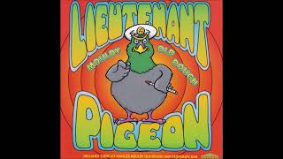 Lieutenant Pigeon – Mouldy Old Dough [upl. by Alurd712]