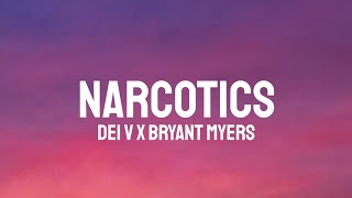 Dei V Bryant Myers  Narcotics LetraLyrics [upl. by Enilec285]