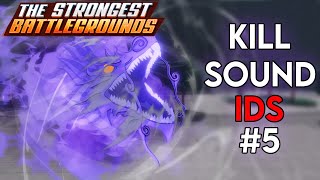 best 20 kill sound IDs in The Strongest Battlegrounds 5 [upl. by Eico]