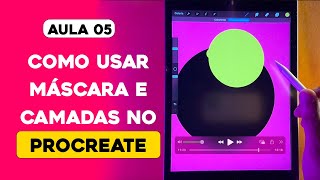 Aula 05 Como usar máscara e camadas no Procreate [upl. by Ferrand569]