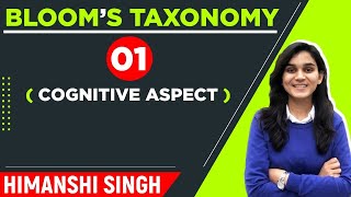 Blooms Taxonomy  Domains of Learning  Cognitive Affective amp Psychomotor Domain by Himanshi Singh [upl. by Lubet]