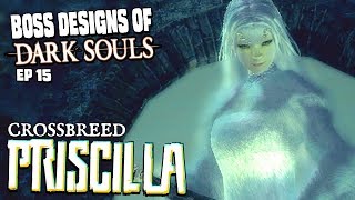 Crossbreed Priscilla  blind run  Boss Designs of Dark Souls ep 15 [upl. by Nybbor48]