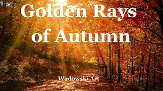 🍂✨ Golden Rays of Autumn – Feel the Vibrance of the Season ✨🎻 [upl. by Haggai244]