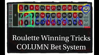 Roulette Winning Tricks COLUMN BET casino Slot [upl. by Tisdale]