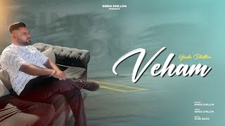 Veham  Official Song Ginda Dhillon  Latest Punjabi Songs  New Songs 2024 [upl. by Rustie]