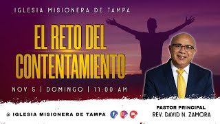 El Reto del Contentamiento Pastor David N Zamora [upl. by Joshuah]