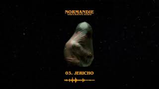 Normandie  Jericho Official Audio Stream [upl. by Littlejohn]