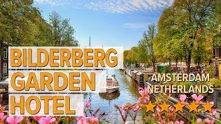 Bilderberg Garden Hotel hotel review  Hotels in Amsterdam  Netherlands Hotels [upl. by Gonagle]