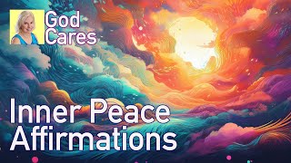 Inner Peace Affirmations [upl. by Sessylu889]