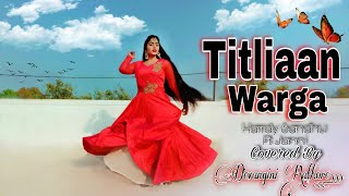 Titliaan Warga  Harrdy Sandhu ft Jaani  Sargun Mehta  Dance cover by Devangini Rathore  Avvy Sra [upl. by Turk]