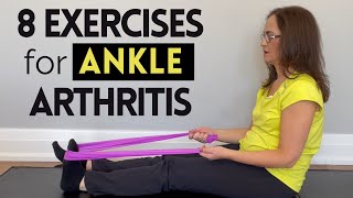 083 Eight Exercises for Ankle Arthritis and Pain [upl. by Corny]