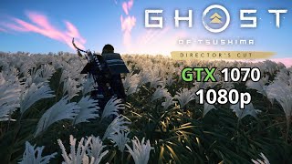 GTX 1070  Ghost Of Tsushima  FPS TEST  Optimized Settings  1080p [upl. by Neehsar]