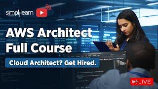 🔥AWS Full Course  AWS Solutions Architect Training On 🔴LIVE  AWS  2024  Simplilearn [upl. by Tybalt812]