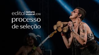 Edital Natura Musical 2018  Processo de seleção [upl. by Kiley]