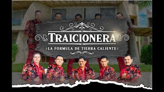 La Traicionera  Grupo La Formula de Tierra Caliente [upl. by Gillmore486]