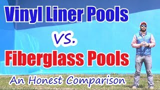 Vinyl Liner Pools vs Fiberglass Pools An Honest Comparison [upl. by Brucie]