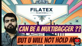 FILATEX FASHIONS doubt killed complete anylysis latest news stock split  multibagger [upl. by Rramed]