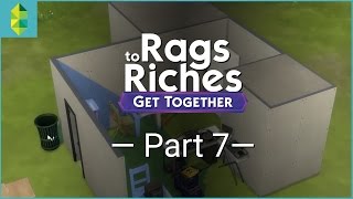 The Sims 4 Get Together  Rags to Riches  Part 7 [upl. by Ettecul]