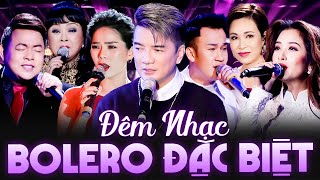 Đêm Nhạc Bolero Đặc Biệt Nhiều Ca Sĩ  Live Xuyên Suốt 30 Ca Khúc Trữ Tình Bolero Hay Nhất [upl. by Atselec765]