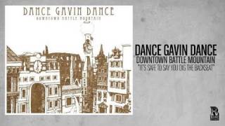 Dance Gavin Dance  Its Safe to Say You Dig the Backseat [upl. by Charleen123]