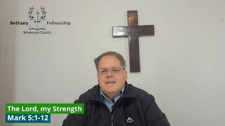 The Lord my strength sermon by Rev Rowan Rennie Bethany Fellowship Welkom [upl. by Wenn235]