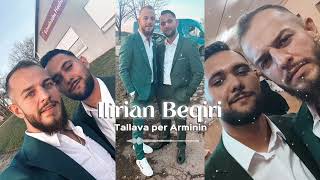 Ilirian Beqiri  Tallava 2025  Per Arminin [upl. by Mitzl564]