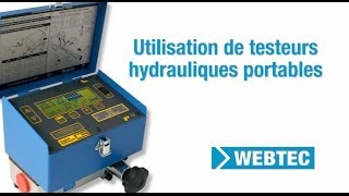 Procédure de test du vérin hydraulique avec un testeur hydraulique portable de chez Webtec [upl. by Irakab]