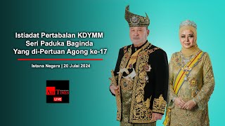 LIVE Istiadat Pertabalan KDYMM Seri Paduka Baginda Yang diPertuan Agong ke17 [upl. by Divan]