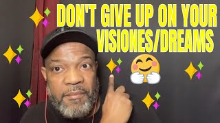 ASMR ￼ Don’t Give Up On Your Visions And Dreams Even When Family And Friends Don’t Support You ￼ [upl. by Strohben]