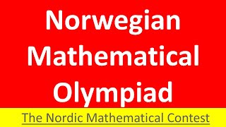 JMO MATH  abelkonkurransen The Abel Competition The Norwegian Mathematical Olympiad [upl. by Marsiella244]