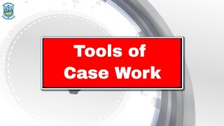 Subject  Social Case Work Social Work Topic  Tools of Case Work [upl. by Morven141]