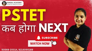 PSTET New Update 2023  Bansal Academy  PSTET 2023 Notification Out [upl. by Anees]