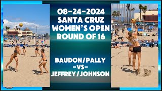 Ep 3  BaudonPally vs JeffreyJohnson  Women’s OPEN Round of 16  08242024 Santa Cruz OPEN [upl. by Irod857]