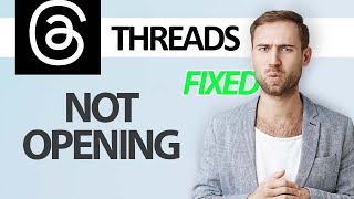 How To Fix Threads App Not Opening  Step By Step [upl. by Colinson798]