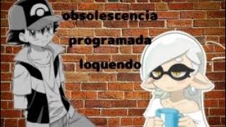 obsolescencia programada loquendo [upl. by Somerset83]