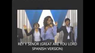 quotREY Y SEÑORquot  GREAT ARE YOU LORD by SINACH  SPANISH VERSION [upl. by Siuol]