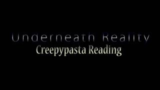 ASMR Creepypasta 💀 Underneath Reality [upl. by Hughett898]