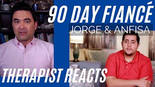 90 Day Fiancé  Jorge amp Anfisa 45  Make More Money  Therapist Reacts [upl. by Ainigriv488]