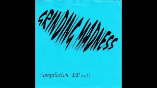 LYMPHATIC PHLEGM  Tracks from Grinding Madness 7quot Compilation EP No II [upl. by Lillian838]