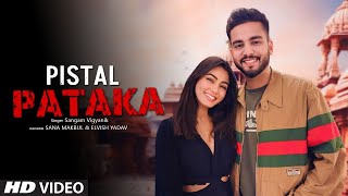 Pistal Pataka Song Elvish Yadav And Sana Makbul Song Sana Makbul And Elvish Yadav New Song update [upl. by Germin353]