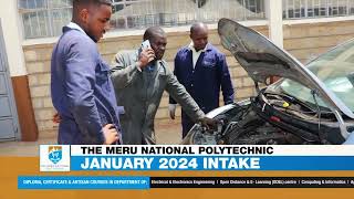 THE MERU NATIONAL POLYTECHNIC INTAKE JANUARY 2024 ONGOING [upl. by Bambi]